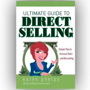 Cover of Ultimate Guide to Direct Selling by Karen Phelps, featuring sales tips and recruitment strategies.